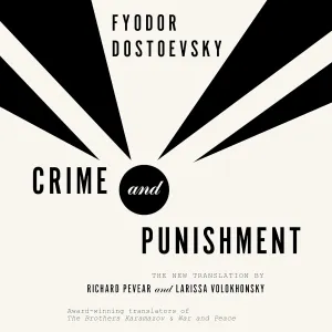Crime and Punishment: The New Translation by Richard Pevear and Larissa Volokhonsky Audio CD  Unabridged, February 20, 2025