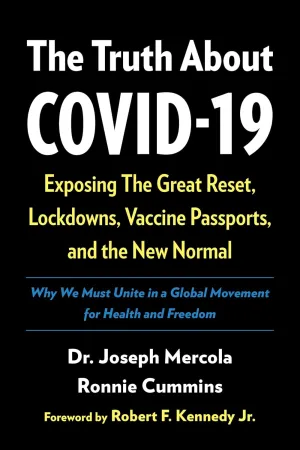 The Truth About COVID-19: Exposing The Great Reset, Lockdowns, Vaccine Passports, and the New Normal Hardcover  April 12, 2021