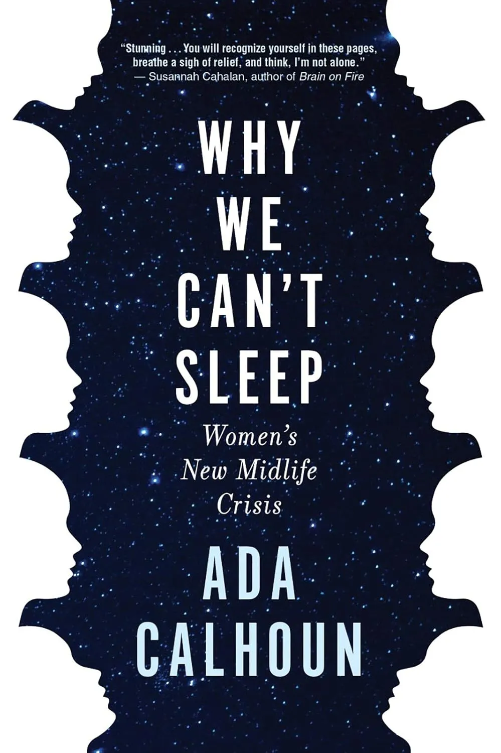 Why We Can't Sleep: Women's New Midlife Crisis Hardcover  January 7, 2020