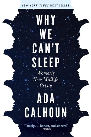 Why We Can't Sleep: Women's New Midlife Crisis Paperback  January 19, 2021